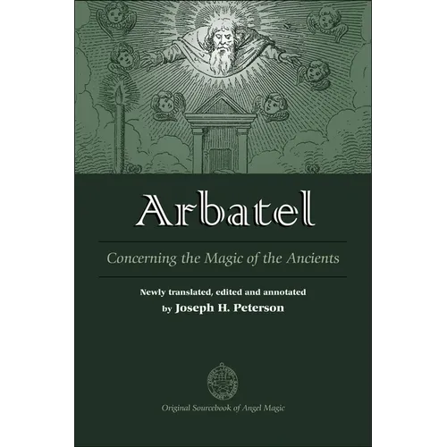 Arbatel: Concerning the Magic of the Ancients