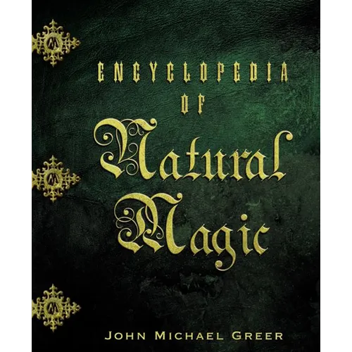 Encyclopedia of Natural Magic
