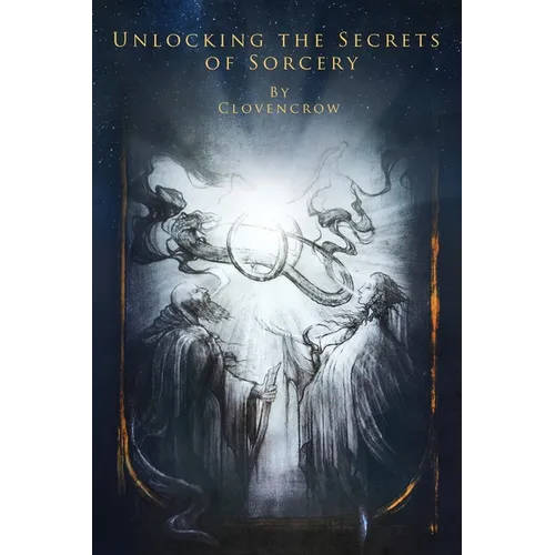 Unlocking the Secrets of Sorcery - Paperback