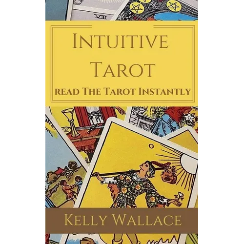 Intuitive Tarot - Read the Tarot Instantly