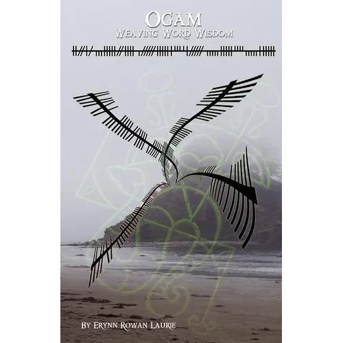Ogam: Weaving Word Wisdom