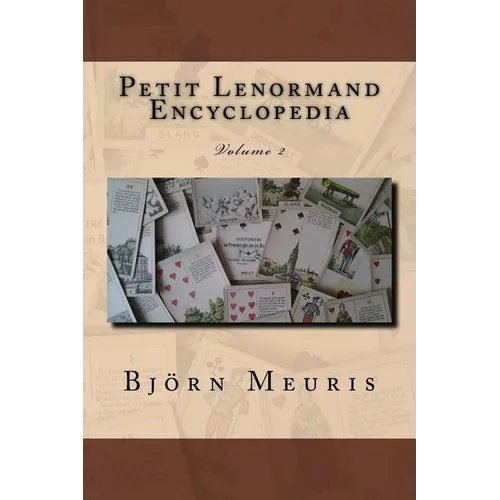 Petit Lenormand encyclopedia: Volume 2