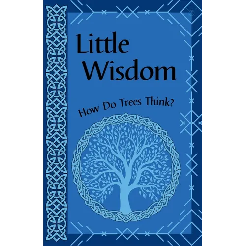 Little Wisdom: An Introduction to The Way of Unity