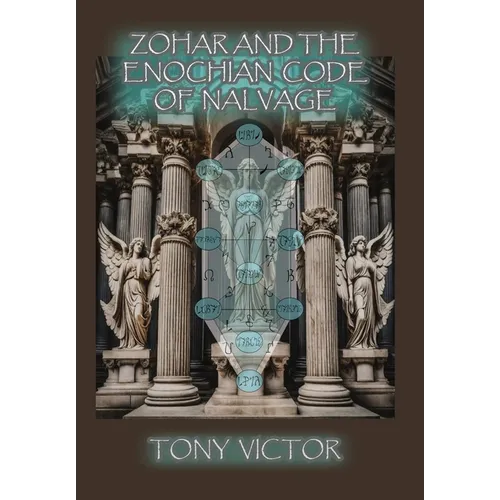 Zohar and The Enochian Code of Nalvage