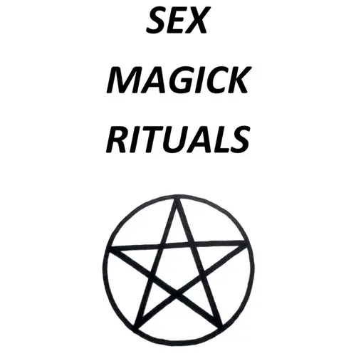 Sex Magick Rituals