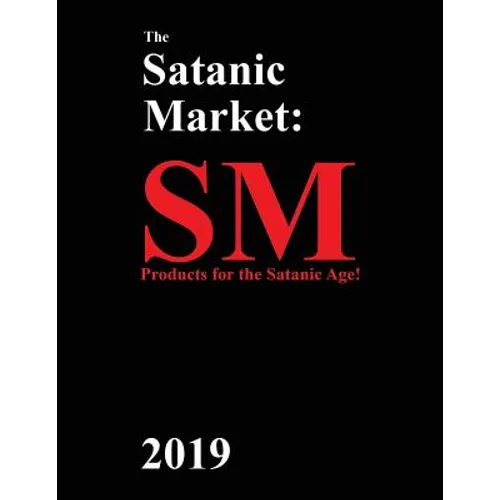 The Satanic Market: 2019