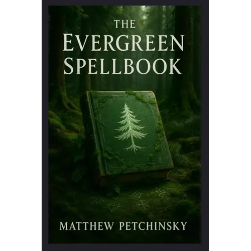 The Evergreen Spellbook