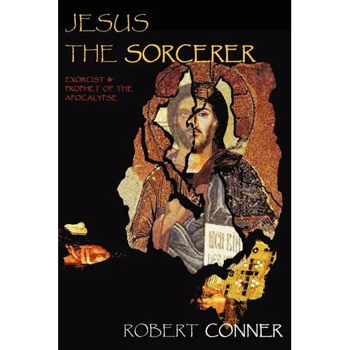 Jesus the Sorcerer