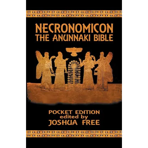 Necronomicon: The Anunnaki Bible (Pocket Edition)