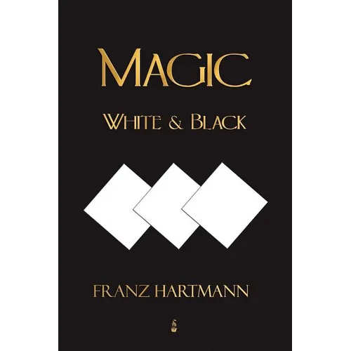 Magic, White and Black - Eighth American Edition