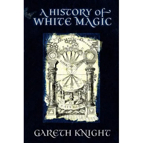 A History of White Magic