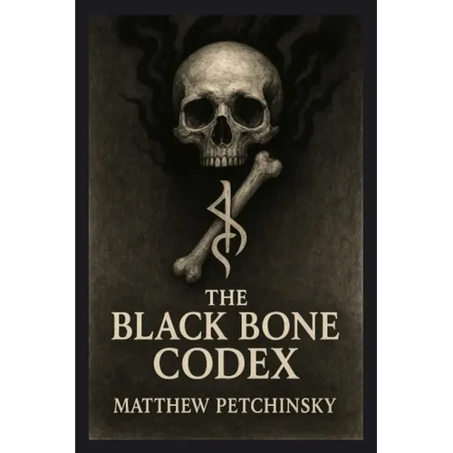 The Black Bone Codex
