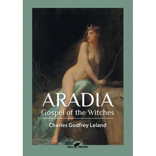 Aradia: Gospel of the Witches