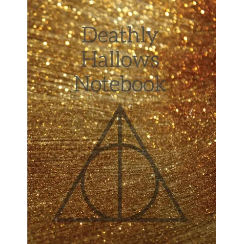 Deathly Hallows Notebook: Things We Lose Luna Lovegood Quote Journal To Write In Notes, Tasks, To Do Lists, Stories & Poems, Goals & Priorities - Funn