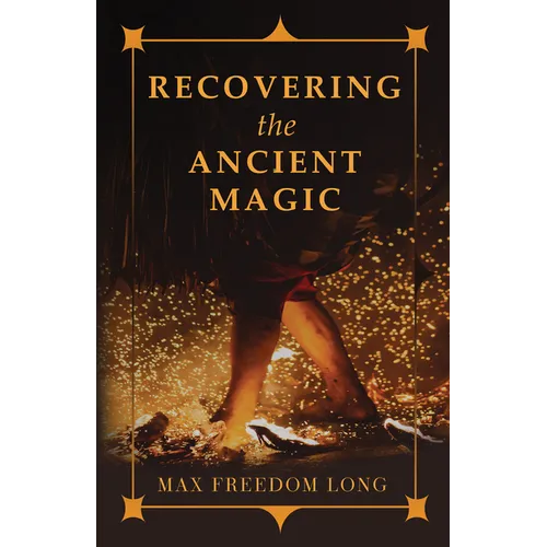 Recovering the Ancient Magic