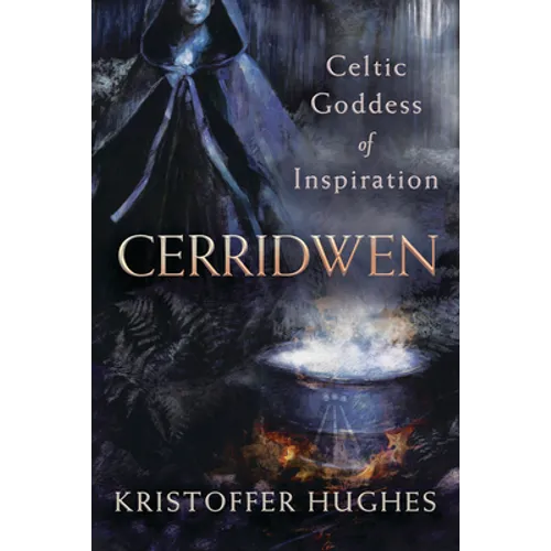 Cerridwen: Celtic Goddess of Inspiration