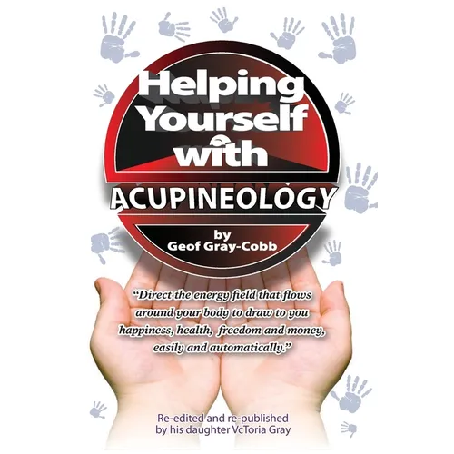 Helping Yourself With Acupineology