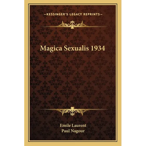 Magica Sexualis 1934 - Paperback