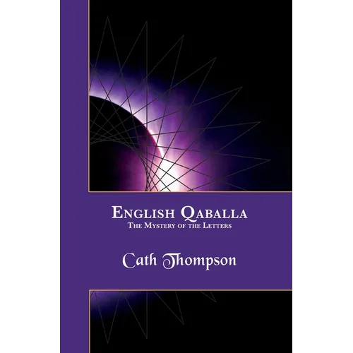English Qaballa: The Mystery of the Letters: The Mystery of the Letters