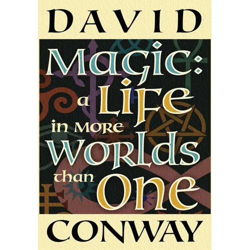 Magic: A Life In More Worlds Than One
