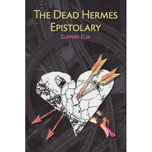 The Dead Hermes Epistolary