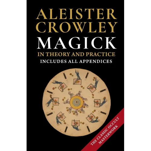 Magick in Theory and Practice