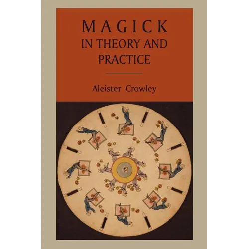 Magick in Theory and Practice