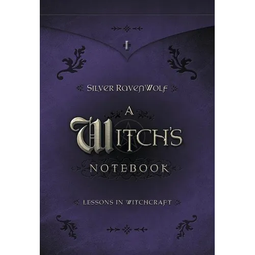 A Witch's Notebook: Lessons in Witchcraft