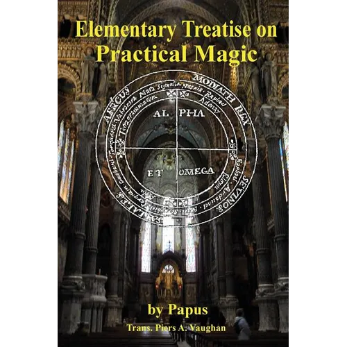 Elementary Treatise on Practical Magic