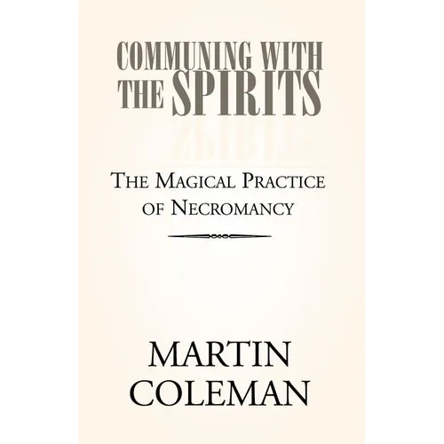 Communing with the Spirits