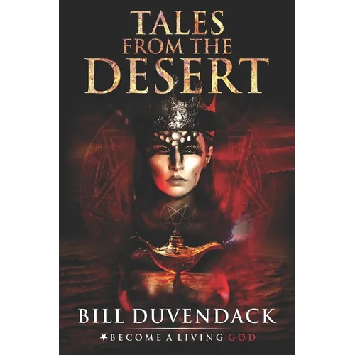 Tales From The Desert