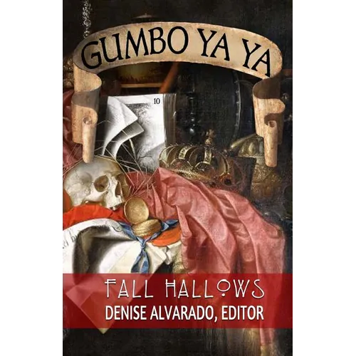 Gumbo Ya Ya #10 Fall Hallows