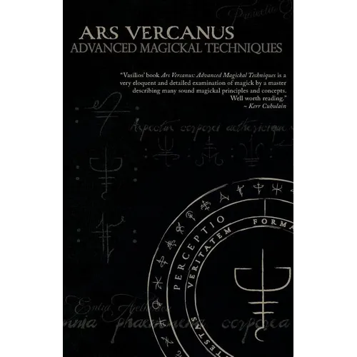 Ars Vercanus: Advanced Magickal Techniques