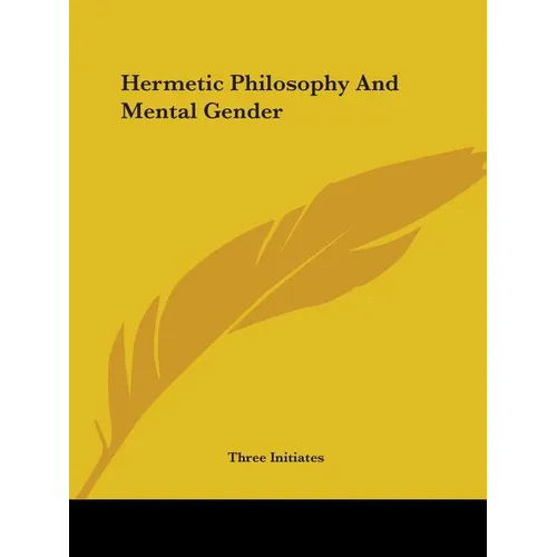 Hermetic Philosophy And Mental Gender