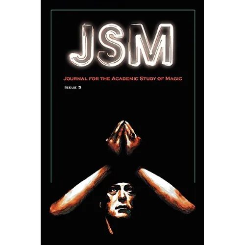 Journal for the Academic Study of Magic: Issue 5