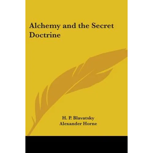 Alchemy and the Secret Doctrine