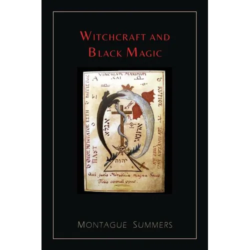 Witchcraft and Black Magic [Illustrated Edition]