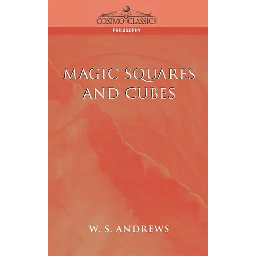 Magic Squares and Cubes - Paperback