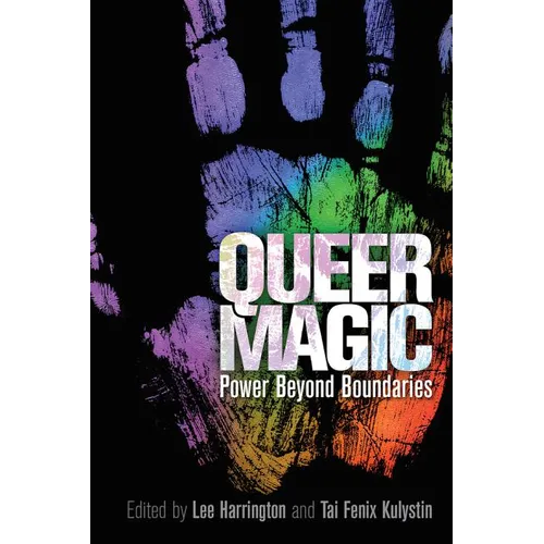 Queer Magic: Power Beyond Boundaries