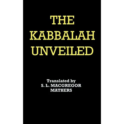 The Kabbalah Unveiled