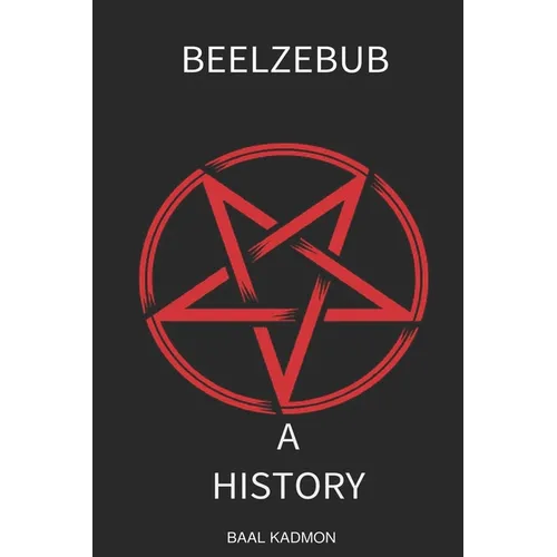 Beelzebub: A History