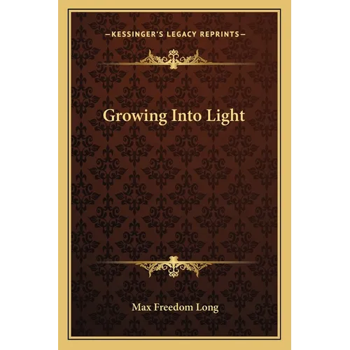 Growing Into Light