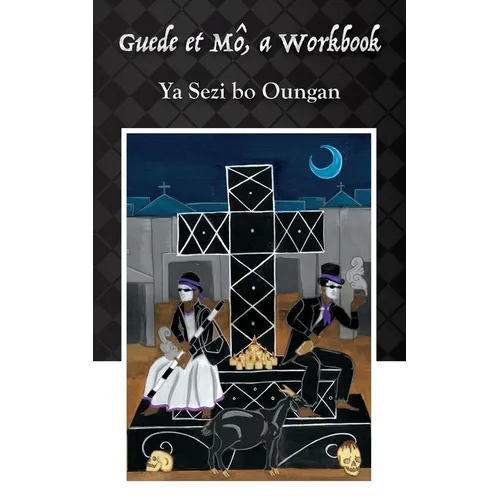 Guede et Mô: A Workbook