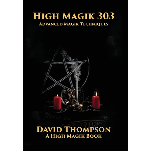 High Magik 303: Advanced Magik Techniques