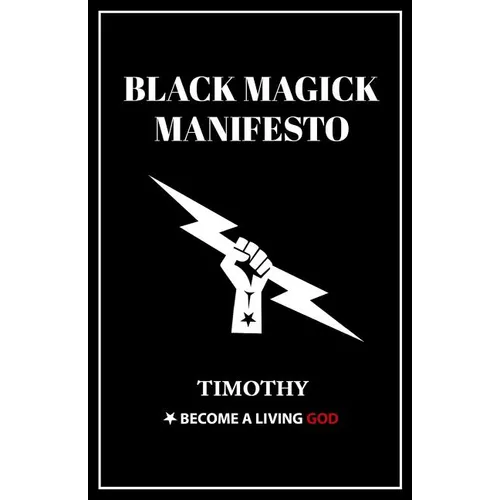 Black Magick Manifesto