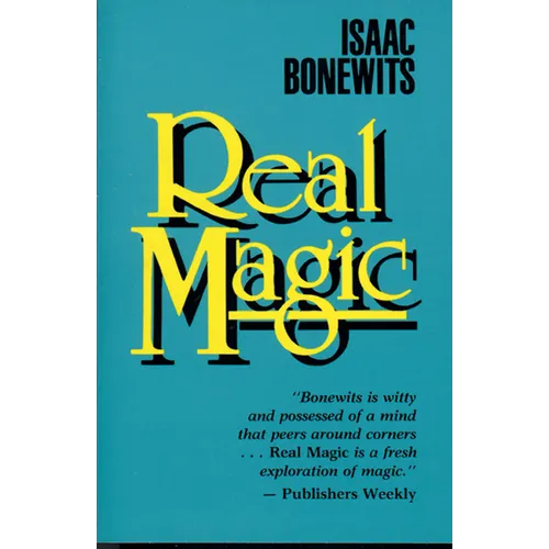 Real Magic: An Introductory Treatise on the Basic Principles of Yellow Light