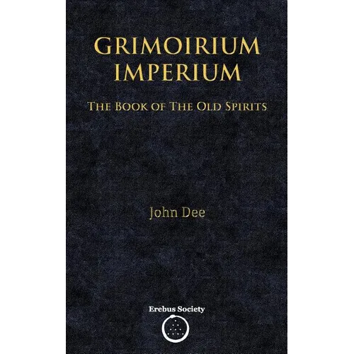 Grimoirium Imperium: The Book of The Old Spirits
