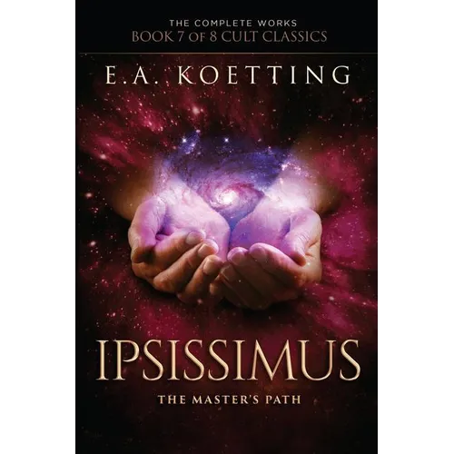 Ipsissimus: The Master's Path